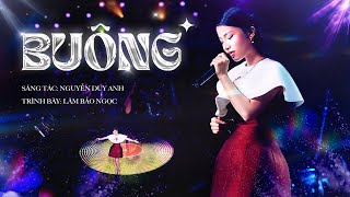 Lâm Bảo Ngọc  Buông  Musique de Salon [upl. by Hamo]