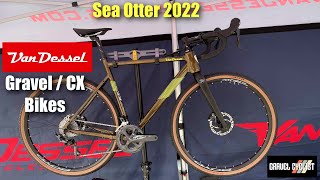 Van Dessel Cycles Gravel  CX Bikes Sea Otter 2022 [upl. by Spracklen]