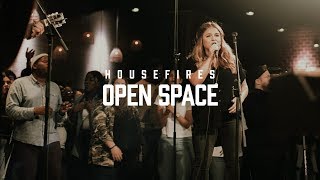 Housefires  Open Space  feat Kirby Kaple Official Music Video [upl. by Meave]