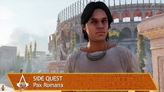 Assassins Creed Origins  Side Quest  Pax Romana [upl. by Llewxam]