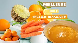 meilleur huile éclaircissante amp acide de fruit  huile de carotte ananas orange fait maison [upl. by Marthena383]