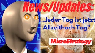 MicroStrategy Updates Jeder Tag ist Allzeithoch Tag [upl. by Aiehtela]