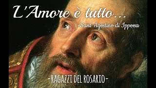 SantAgostino quotLAmore è tuttoquot🙏🔥❤️ [upl. by Yajiv]