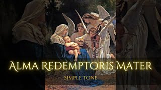 Alma Redemptoris Mater simple  Gregorian Chant [upl. by Cyrus681]