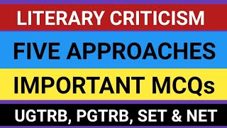 UGTRB ENGLISH  LITERARY CRITICISM  FIVE APPROACHES  ugtrb approaches [upl. by Einiffit]