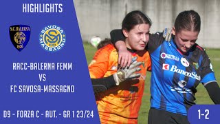 RACCBalerna femm VS FC SavosaMassagno Camp D9 Forza C GR1 Autunno 2324 [upl. by Nattie]