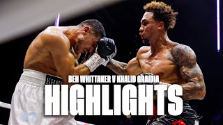 Ben Whittaker vs Khalid Graidia Official Fight Highlights  Showboating Masterclass 🕺 [upl. by Ellennej]