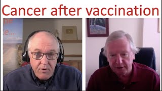 Cancer after vaccines with Professor Dalgleish [upl. by Niltiac]