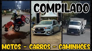 CARROS  MOTOS e CAMINHÕES  COMPILADO 08 carros carrosmodificados [upl. by Barger]