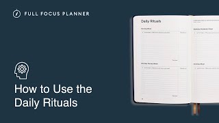 How to Use the Daily Rituals Pages in the Full Focus Planner  Official Tutorial [upl. by Auhsohey]