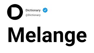 Melange Meaning In English [upl. by Cromwell]