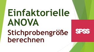 Stichprobengröße bei der einfaktoriellen ANOVA mit SPSS [upl. by Eyram]