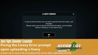 RFS Essentials  How To Fix Livery Errors When Uploading Liveries [upl. by Yelyak691]