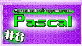 Programando com Pascal 8  Criando Funções e Procedimentos [upl. by Acined613]