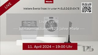 Live Event  Jubiläumsaktionen 125 Jahre Miele [upl. by Hessney79]