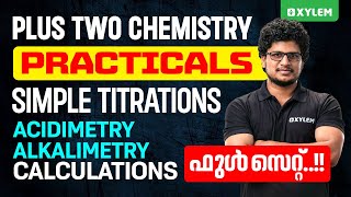 Plus Two Chemistry Practicals Simple Titrations AcidimetryAlkalimetry  Calculations  XylemPlusTwo [upl. by Proulx]