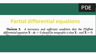 A necessary and sufficient condition that a Pfaffian Diff eq Xdr0 should be integrable is xcurlx0 [upl. by Bryanty]