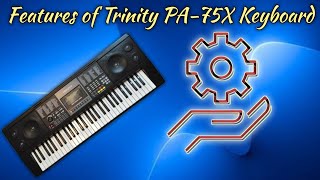 Features of Trinity PA75X Arranger Keyboard [upl. by Aneloc]