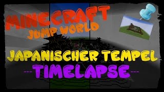 Minecraft Jump World  Japanischer Tempel  Speedbuild by DiddiHD [upl. by Issie]