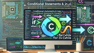 Part 2  Conditional Statements amp Loops  C Programming Malayalam Tutorial  BCSL021 [upl. by Alys]