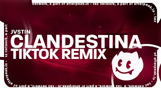 JVSTIN  CLANDESTINA TikTok Remix [upl. by Aciamaj]