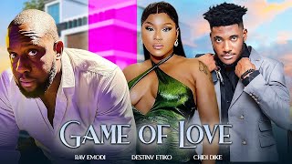 GAME OF LOVE DESTINY ETIKO CHIDI DIKE RAY EMODI  LATEST NIGERIAN NOLLYWOOD MOVIE 2024 [upl. by Leviram]