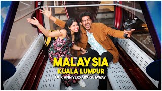 Exploring Malaysia on Our Anniversary  Ashwin amp Smera [upl. by Spindell]