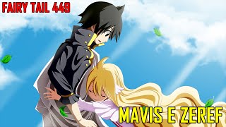 Mavis e Zeref  Fairy Tail cap 449 [upl. by Yrojram]