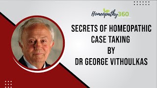 Secrets of taking of a Homeopathic Case by Prof George Vithoulkas [upl. by Lleira938]