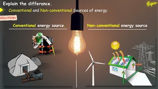 Conventional And Non Conventional Sources Of Energy  Difference Between greenenergy ssc 10th [upl. by Emelin925]