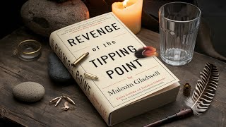 Revenge of the Tipping Point by Malcolm Gladwell  Summary amp Audiobook Insights [upl. by Mouldon]