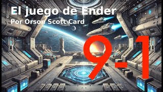 91 El juego de Ender Orson Scott Card Audiolibro con voz humana [upl. by Ardel]