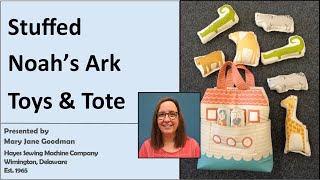 How to Sew Noahs Ark and Animals [upl. by Eelarat]