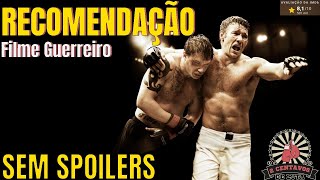 Recomendação filme Guerreiro o melhor filme de MMA da história recomendado análise [upl. by Llezniuq]