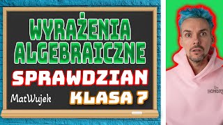 WYRAŻENIA ALGEBRAICZNE SPRAWDZIAN [upl. by Eniamej]