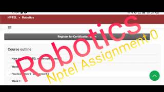 Robotics Nptel assignment 0 [upl. by Anahgem]