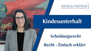 Kindesunterhalt  Scheidungsrecht  Menz amp Partner [upl. by Sayette]