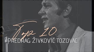 Predrag Živković Tozovac  TOP 10 [upl. by Cohin]