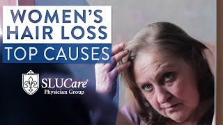 Top Causes of Hair Loss In Women  SLUCare Dermatology [upl. by Olmstead]