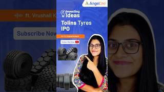 Tolins Tyres IPO Upcoming IPO in India 💹 IPO Date amp Review 📈 Angel One [upl. by Nylg634]