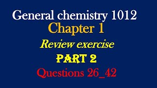 General chemistry 1012 chapter 1 review exercise part 2 about Essential chemistry [upl. by Rosalynd]