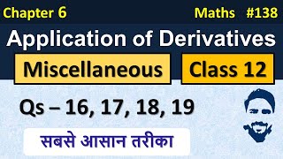 Miscellaneous Chapter 6 Class 12 Q16 Q17 Q18 Q19  Application of Derivatives Class 12th Maths [upl. by Knapp]