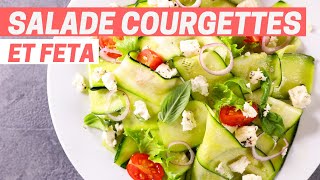 SALADE DE COURGETTES ET FETA [upl. by Enymsaj]