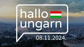 hallo ungarn – Kurznachrichten am 08112024 [upl. by Turnheim929]