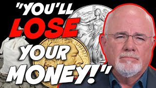 Silver and Gold Investing is a BAD Idea Dave Ramsey Says THIS About Gold and Silver [upl. by Ahsien]