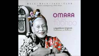 Y Tu Que Has Hecho  Compay Segundo  Omara Portuondo [upl. by Carpio966]