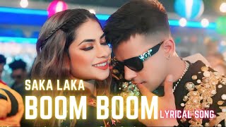 SAKA LAKA BOOM BOOM  LYRICAL SONG  JASS MANAK [upl. by Margarida]