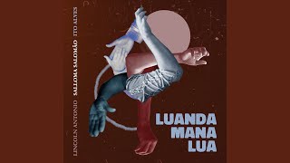 Luanda Mana Lua [upl. by Anastos143]