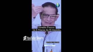 Os 6 Pilares da Fé Espirita shorts divaldofranco espirtismo [upl. by Aniretake13]