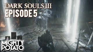 Lets Both Play Dark Souls 3  Time for blast off PART 5 [upl. by Kcirddehs]